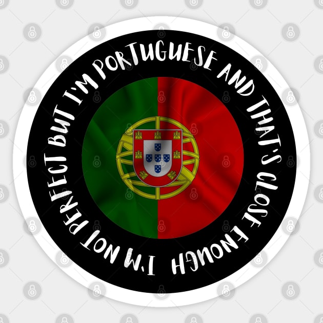 Im not perfect but Im Portuguese Sticker by Lobinha